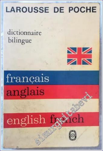 Dictionnaire Bilingue : Français -Anglais / English - French - 1976