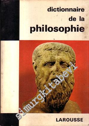 Dictionnaire de la Philosophie -
