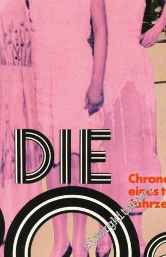 Die 20er Jahre: Chronologie eines turbulenten Jahrzehnts - Dokumentation Bildauswahl und Register -        1974