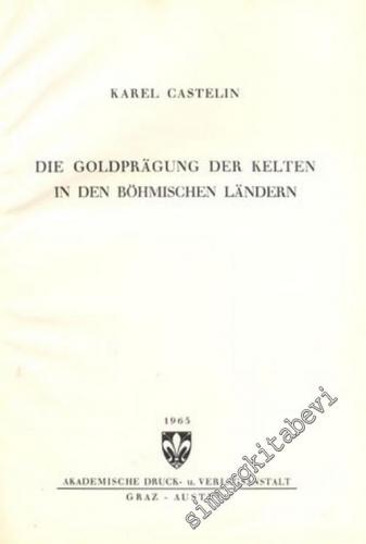 Die Goldpragung der Kelten in Den Böhmischen Landern -        1962