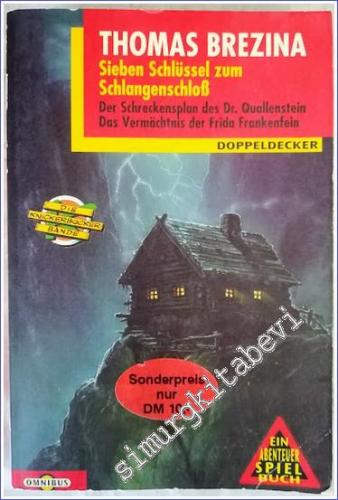 Die Knickerbockerbande : Sieben Schlüssel zum Schlangenschloß  -        1996