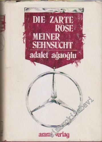 Die Zarte Rose Meiner Sehnsucht