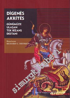 Digenes Akrites: Günümüze Ulaşan Tek Bizans Destanı -