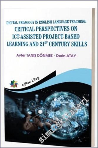 Digital Pedagogy in English Language Teaching : Critical Perspectives 