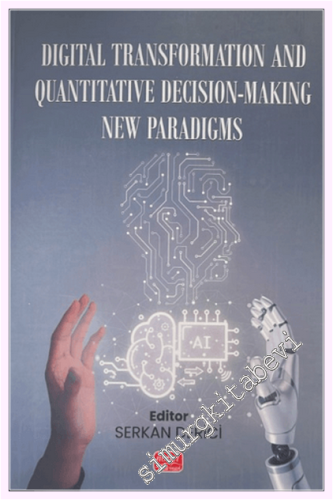 Digital Transormation and Quantitative Decision - Making New Paradigms
