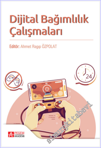 Dijital Bağımlılık Çalışmaları - 2025