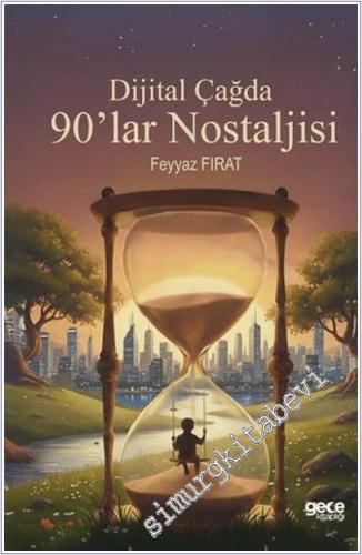 Dijital Çağda 90'lar Nostaljisi - 2026