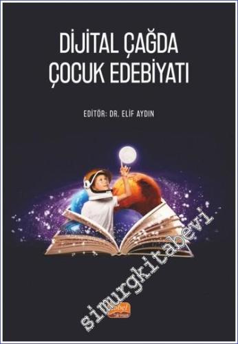 Dijital Çağda Çocuk Edebiyatı - 2023