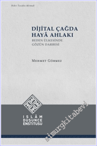 Dijital Çağda Haya Ahlakı CİLTLİ - 2026