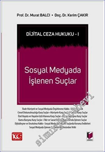 Dijital Ceza Hukuku 1 - Sosyal Medyada İşlenen Suçlar -        2023