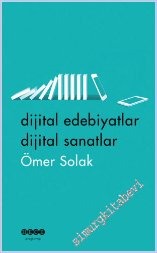 Dijital Edebiyatlar Dijital Sanatlar