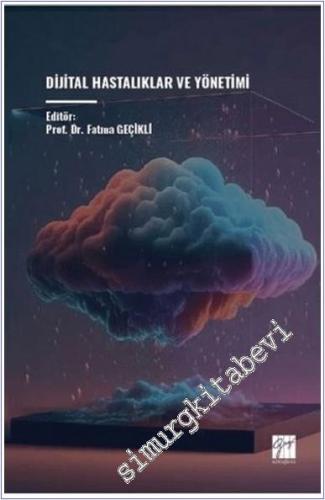 Dijital Hastalıklar ve Yönetimi -        2025