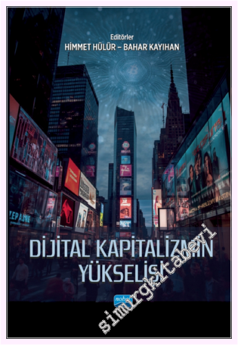 Dijital Kapitalizmin Yükselişi - 2025