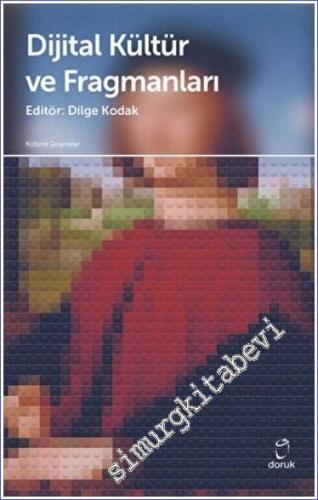 Dijital Kültür ve Fragmanları -        2022