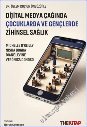 Dijital Medya Çağında Çocuklarda ve Gençlerde Zihinsel Sağlık