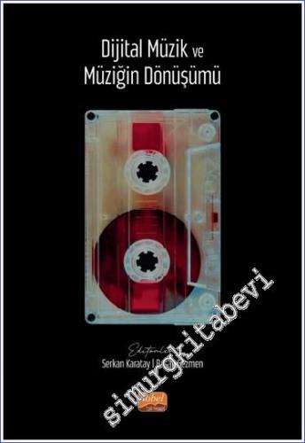 Dijital Müzik ve Müziğin Dönüşümü -        2023