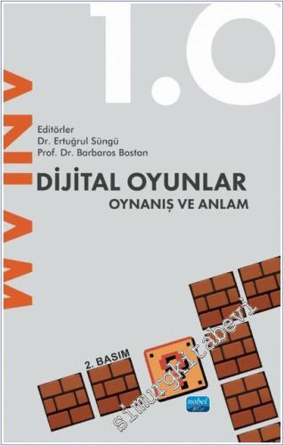 Dijital Oyunlar 1.0 Oynanış ve Anlam -        2022