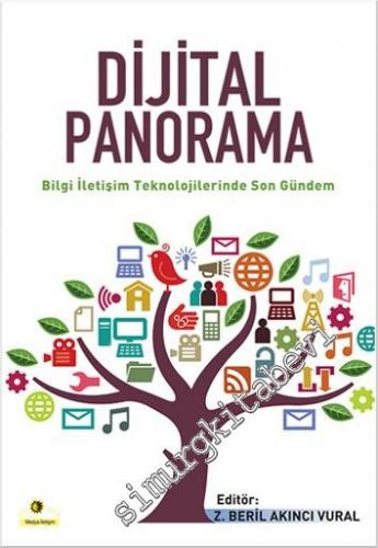 Dijital Panorama: Bilgi İletişim Teknolojilerinde Son Gündem