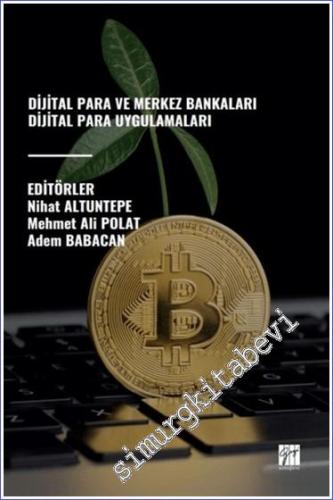 Dijital Para ve Merkez Bankaları Dijital Para Uygulamaları -        2024