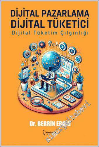 Dijital Pazarlama Dijital Tüketici - 2026
