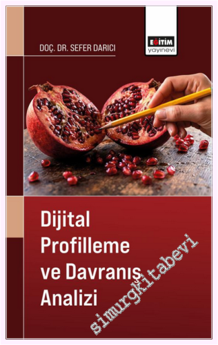 Dijital Profilleme ve Davranış Analizi -