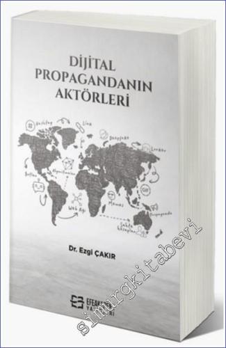 Dijital Propagandanın Aktörleri -        2024