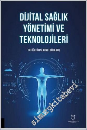 Dijital Sağlık Yönetimi ve Teknolojileri -        2025