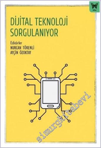 Dijital Teknoloji Sorgulanıyor -        2024