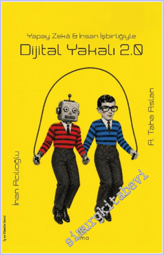 Dijital Yakalı 2.0 - Yapay Zeka & İnsan İşbirliğiyle -