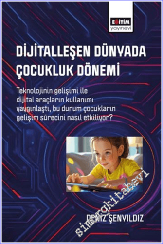 Dijitalleşen Dünyada Çocukluk Dönemi - 2026
