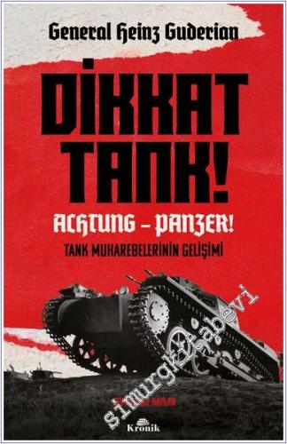 Dikkat Tank – Achtung Panzer -        2025