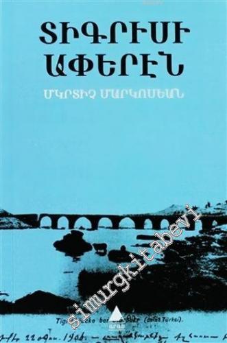 Dikrisi Aperen = Dicle Kıyılarından -        2010