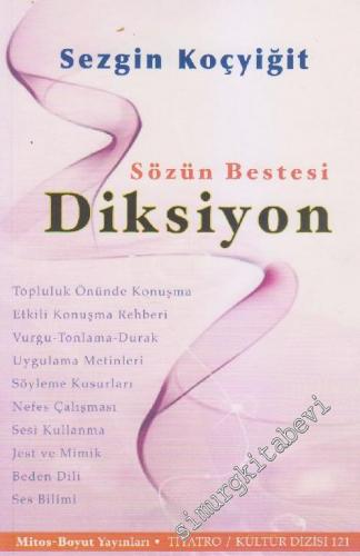 Diksiyon: Sözün Bestesi -