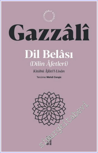 Dil Belası (Dilin Afetleri) - Kitabü Afati'l-Lisan - 2026