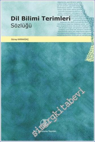 Dil Bilimi Terimleri Sözlüğü  -        2022