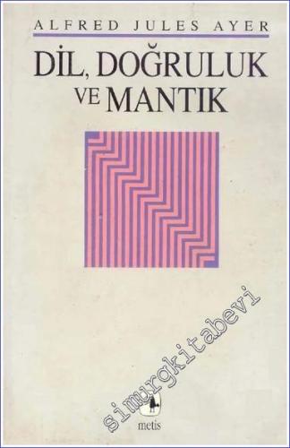Dil Doğruluk ve Mantık -        1998