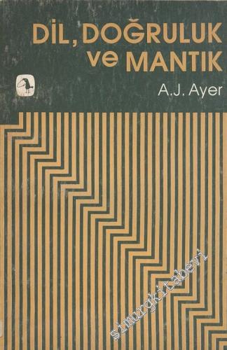 Dil Doğruluk ve Mantık -        1984