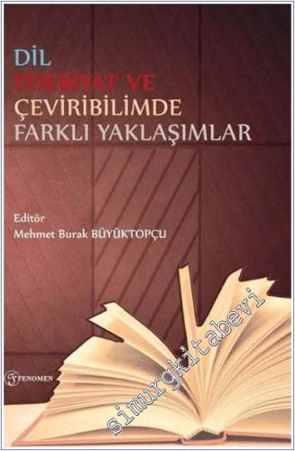 Dil Edebiyat ve Çeviribilimde Farklı Yaklaşımlar -        2025