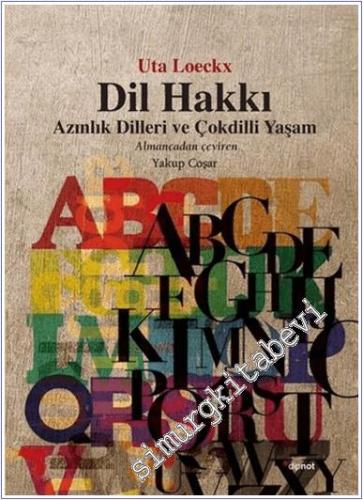 Dil Hakkı : Azınlık Dilleri ve Çokdilli Yaşam -        2019