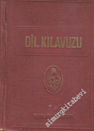 Dil Kılavuzu: Fransızcadan - Türkçeye Yeni Lûgat = Nouveau Dictionnaire Français - Turc / Türkçeden Fransızcaya Yeni Lügat Nouveau Dictionnaire Turc - Français - 2 Cilt birarada -