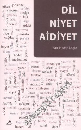 Dil, Niyet, Aidiyet
