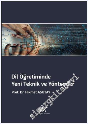 Dil Öğretiminde Yeni Teknik ve Yöntemler -        2024