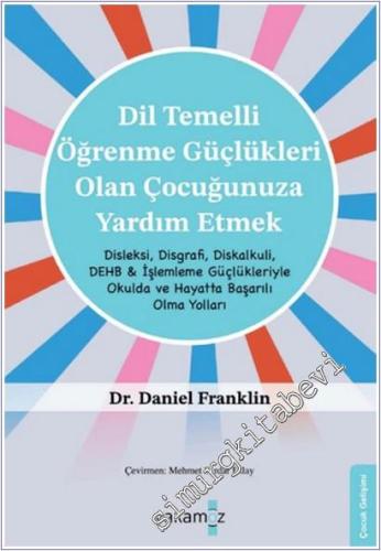 Dil Temelli· Öğrenme Güçlükleri· Olan Çocuğunuza Yardım Etmek -        2025