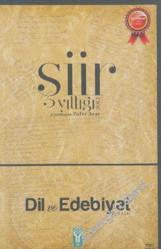 Dil ve Edebiyat Dergisi 2013  Şiir Yıllığı  -        2014