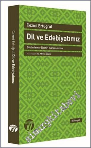 Dil ve Edebiyatımız : Çözümleme- Eleştiri-Karşılaştırma -        2015