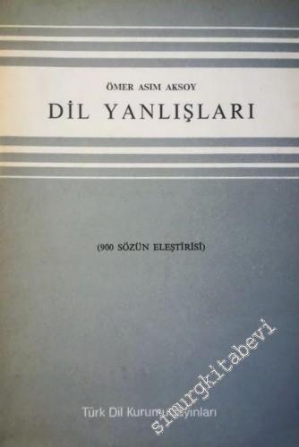 Dil Yanlışları (900 Sözün Eleştirisi) -        1980