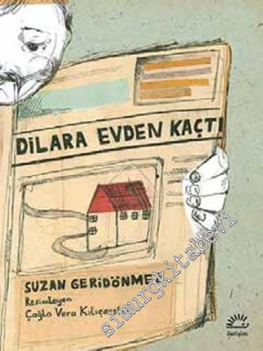 Dilara Evden Kaçtı -