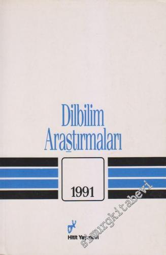 Dilbilim Araştırmaları Dergisi 1991 -