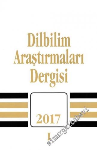 Dilbilim Araştırmaları Dergisi 2017 / 1 -