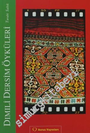 Dımili, Dersim Öyküleri -